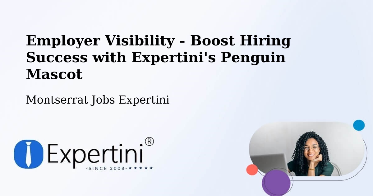 Employer Visibility Strategy – Montserrat - Montserrat Jobs Expertini